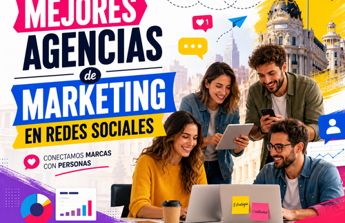 Mejores agencias de marketing en redes sociales en España
